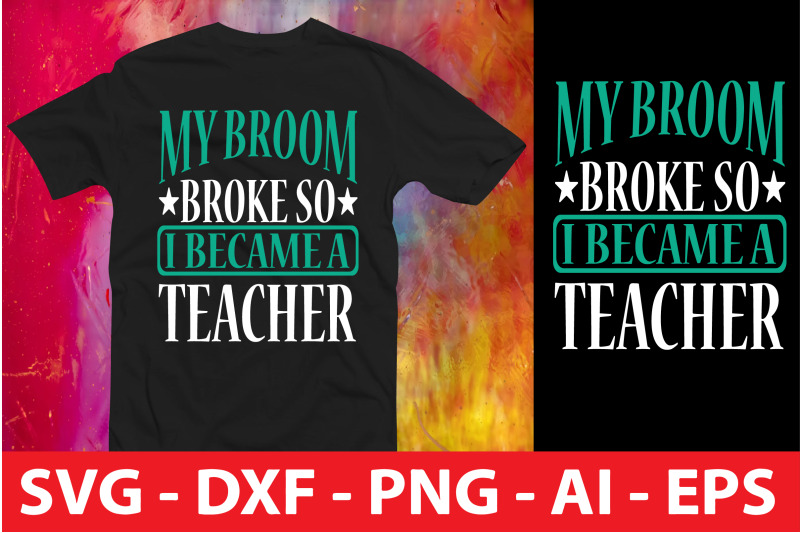 my-broom-broke-so-i-became-a-teacher