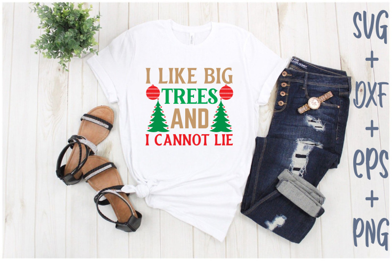 i-like-big-trees-and-i-cannot-lie