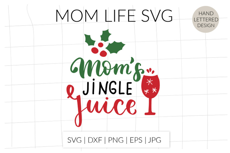 moms-jingle-juice-funny-christmas-mom-life-quote-svg