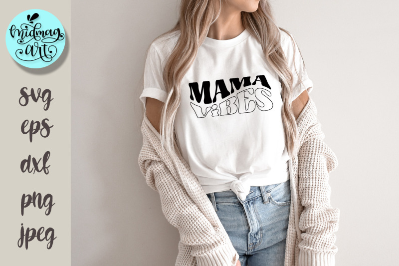 mama-vibes-svg-mom-svg