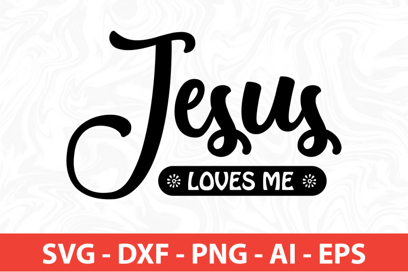 jesus-loves-me-svg-cut-file