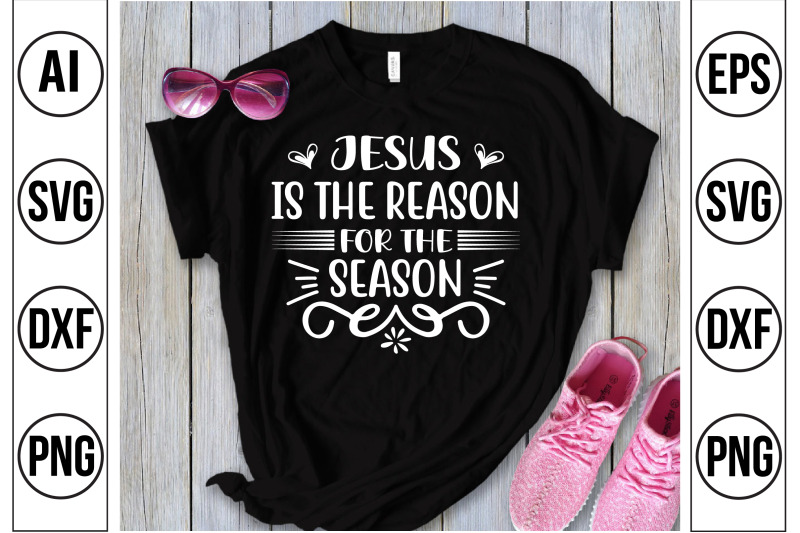 jesus-is-the-reason-for-the-season-svg-cut-file