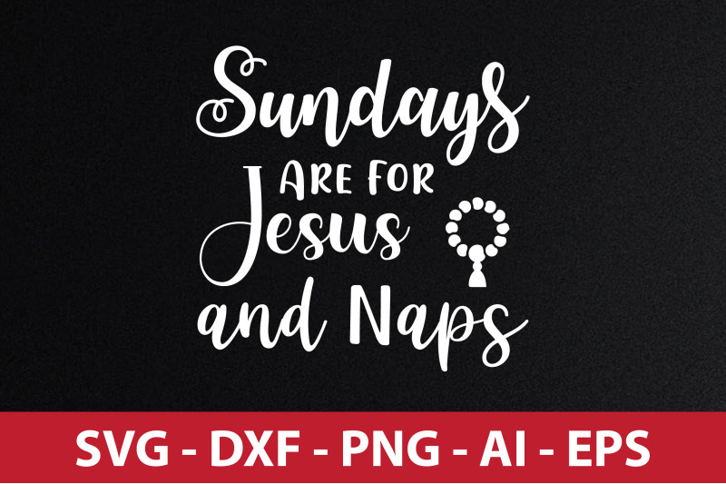 sundays-are-for-jesus-and-naps-svg