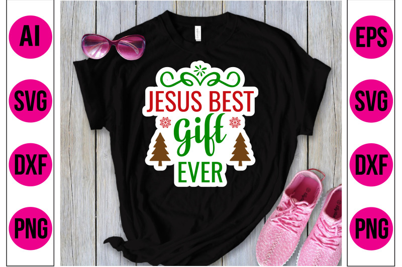 jesus-best-gift-ever-svg