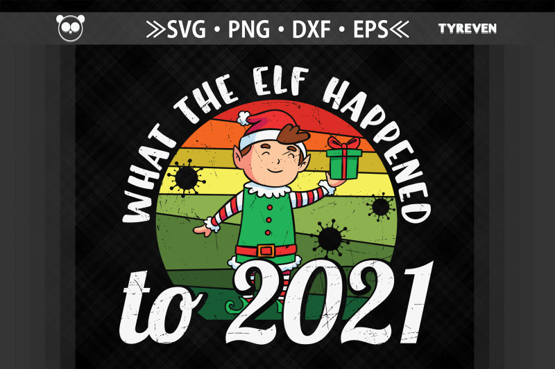 christmas-what-the-elf-happened-to-2021