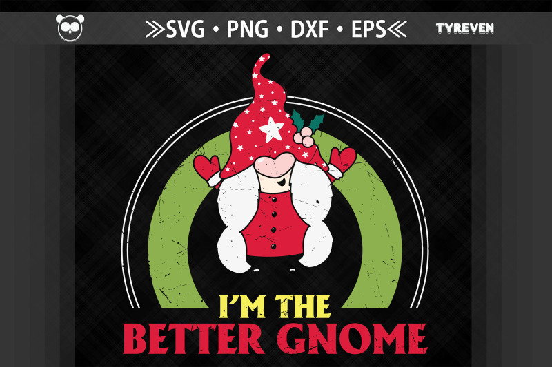 christmas-i-039-m-the-better-gnome-squad