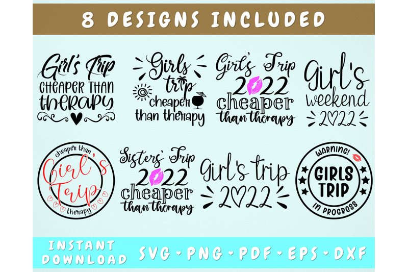 girls-trip-2022-svg-bundle-8-designs-cheaper-than-therapy-svg