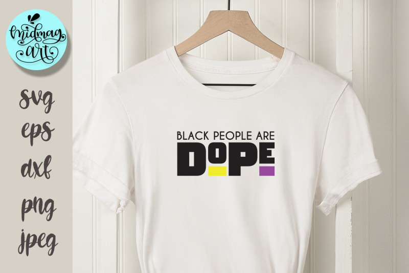 black-people-are-dope-svg-melanin-svg