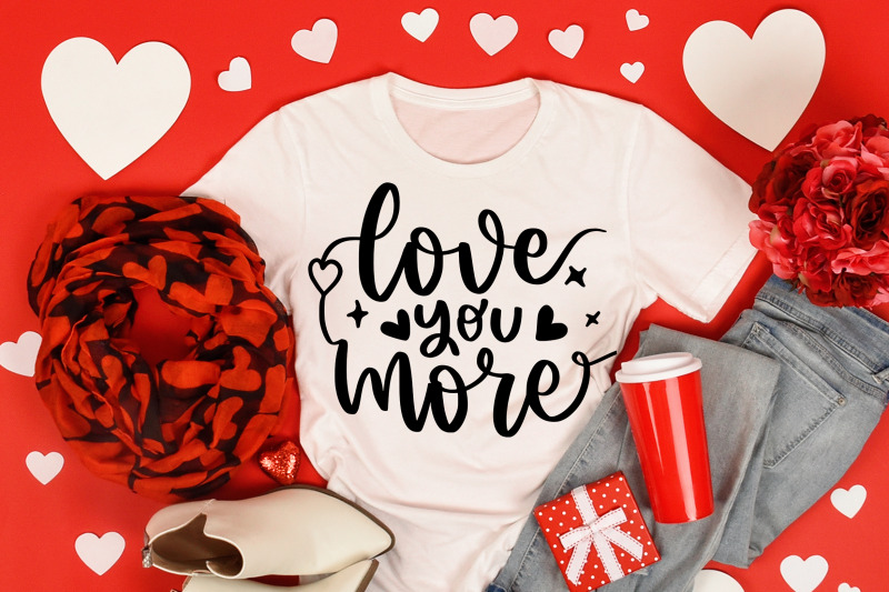 love-you-more-quotes-valetines-day-svg