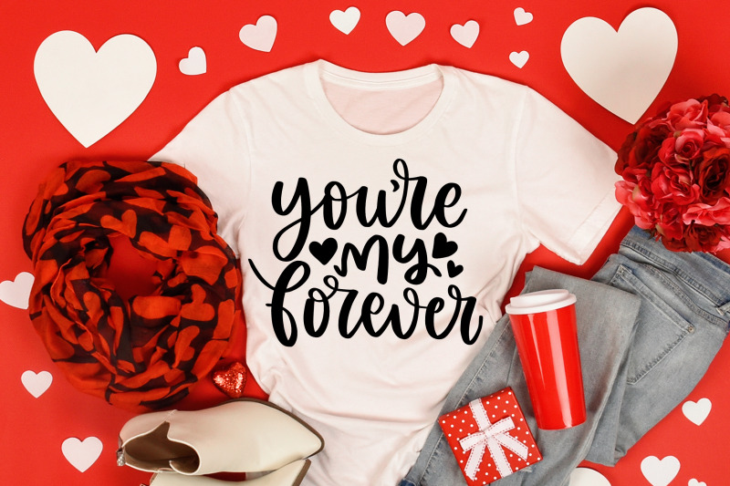 you-039-re-my-forever-quotes-valetines-day-svg