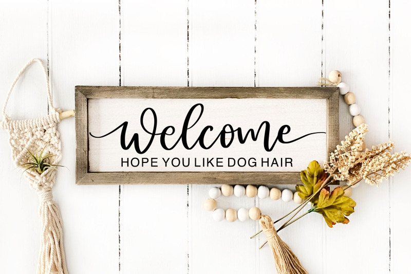 welcome-hope-you-like-dog-hair-svg-funny-pet-quotes