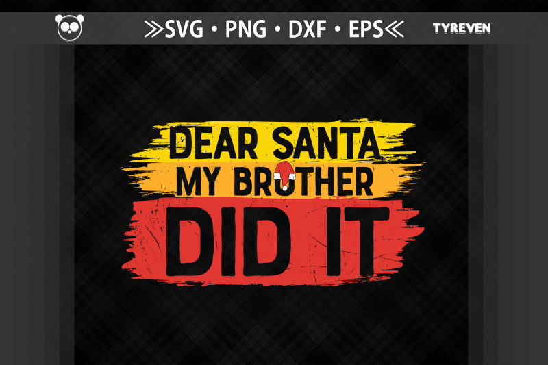 xmas-quote-dear-santa-my-brother-did-it