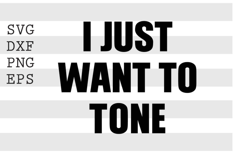 i-just-want-to-tone-svg