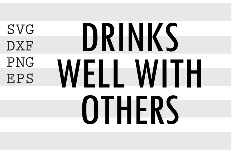 drinks-well-with-others-svg