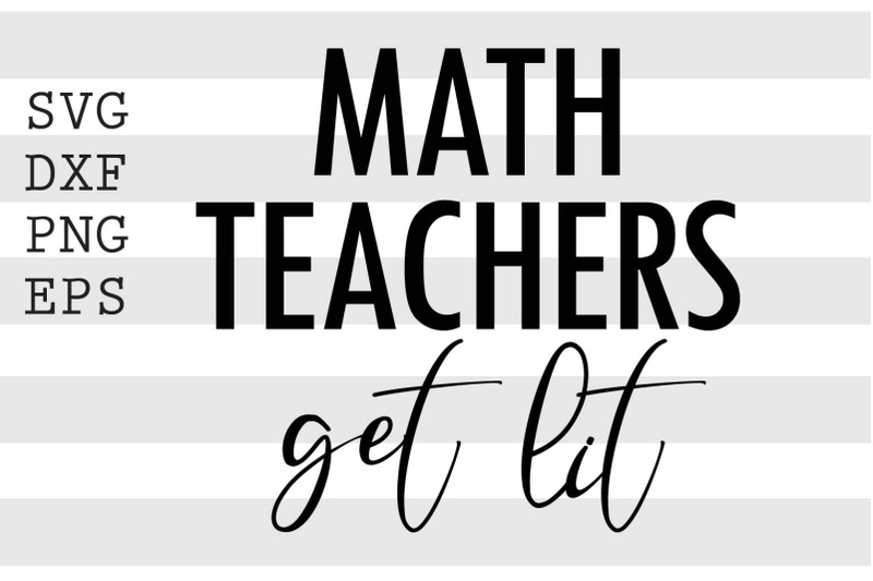 math-teachers-get-lit-svg