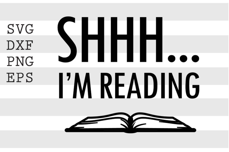 shhh-i-039-m-reading-svg