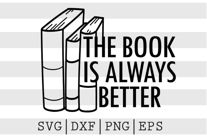 the-book-is-always-better-svg