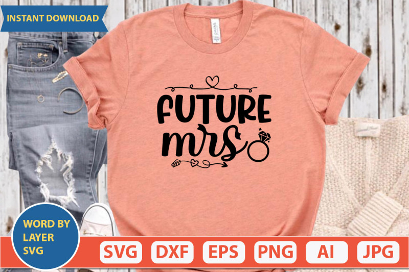 future-mrs-svg-cut-file