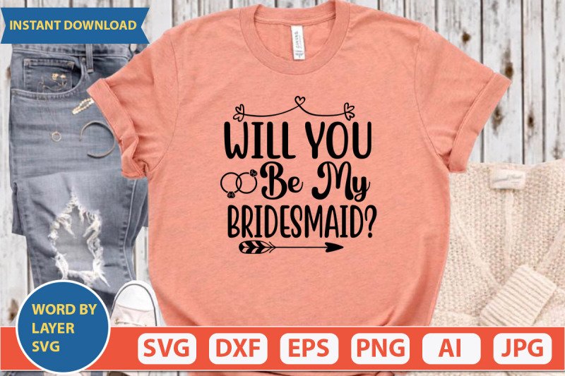 will-you-be-my-bridesmaid-svg-cut-file