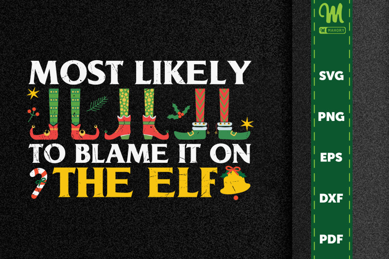 most-likely-to-blame-it-on-the-elf