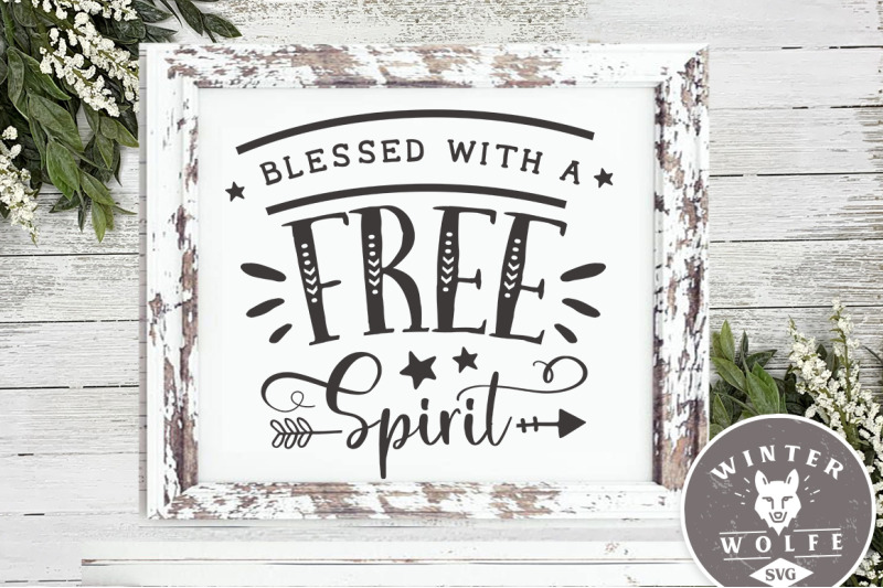 blessed-with-a-free-spirit-svg-eps-dxf-png