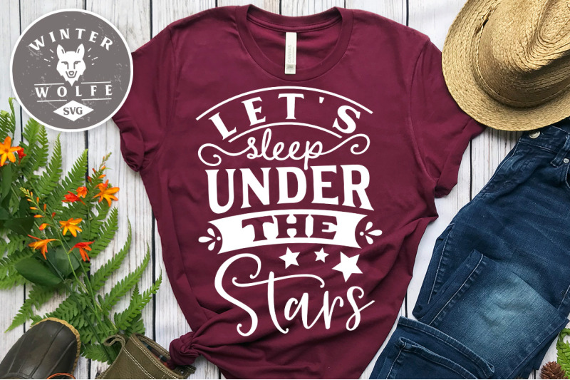 let-039-s-sleep-under-the-stars-svg-eps-dxf-png