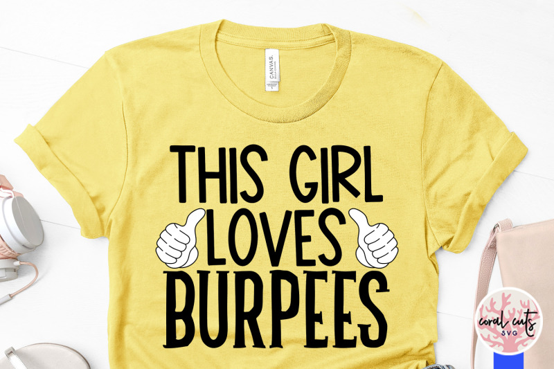 this-girl-loves-burpees-workout-svg-eps-dxf-png-cutting-file