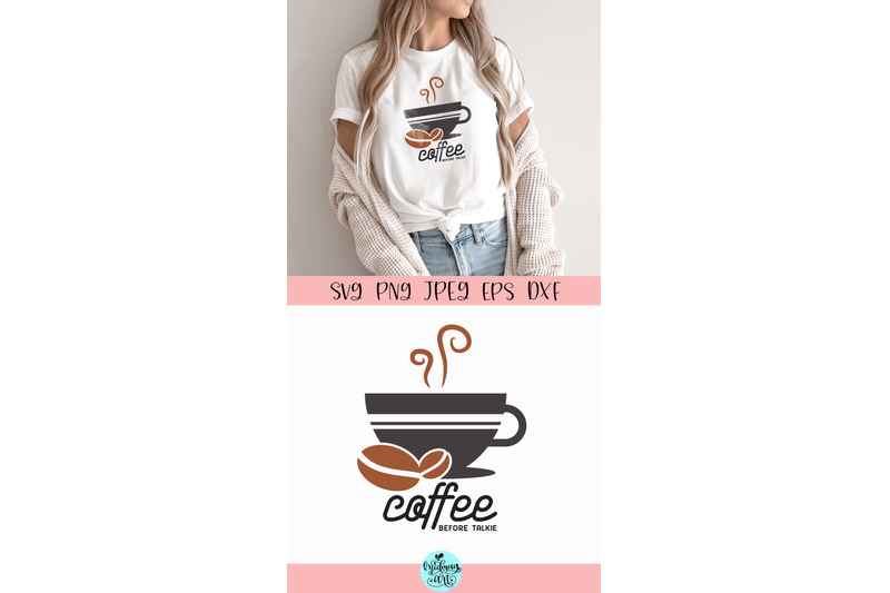 coffee-before-talkie-svg-coffee-svg