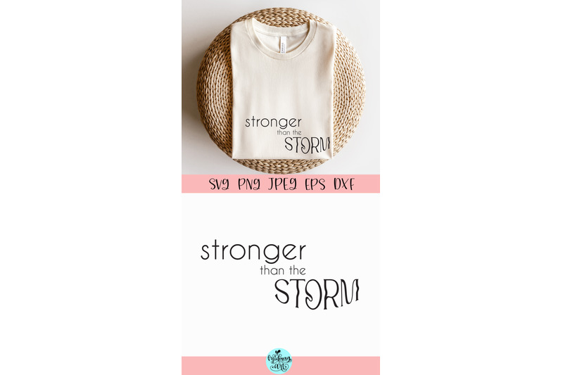 stronger-than-the-storm-svg-inspirational-svg