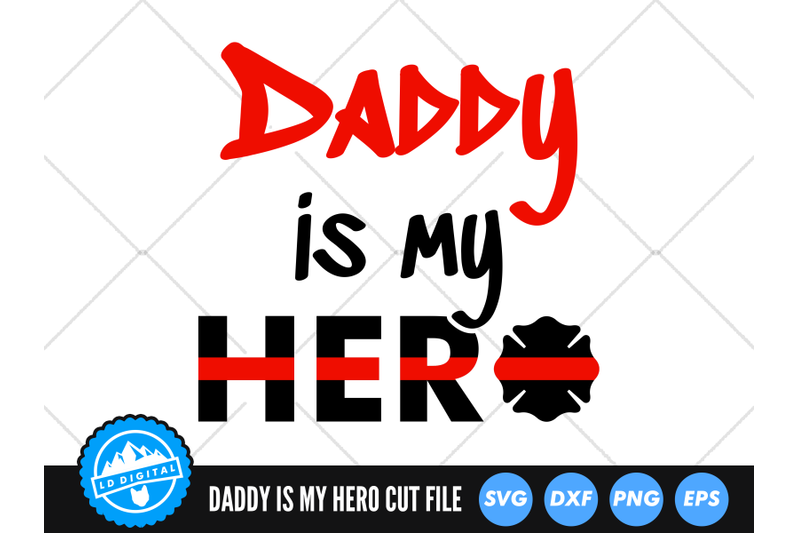 daddy-is-my-hero-svg-thin-red-line-svg-firefighter-dad-cut-file