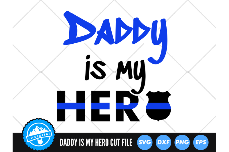 daddy-is-my-hero-svg-thin-blue-line-svg-police-dad-cut-file