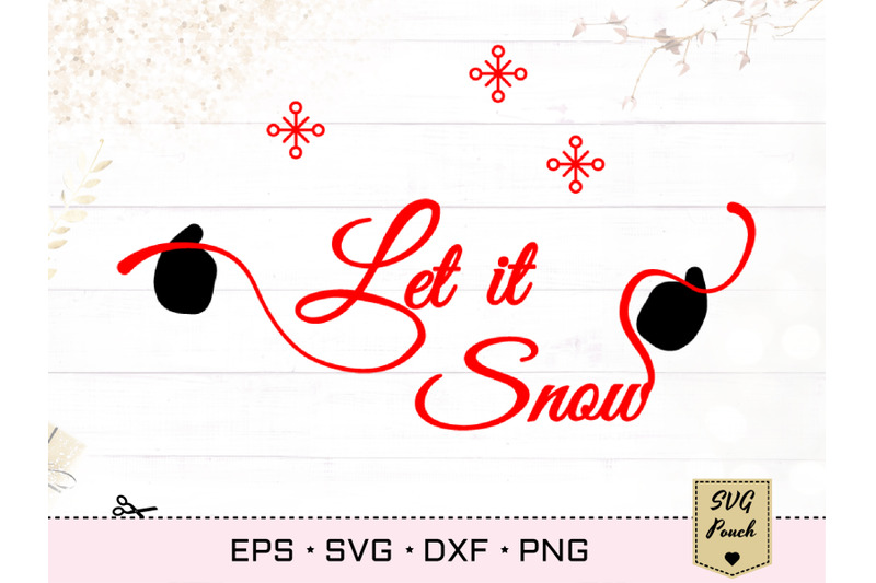 let-it-snow-svg-snow-svg-winter-greetings-svg