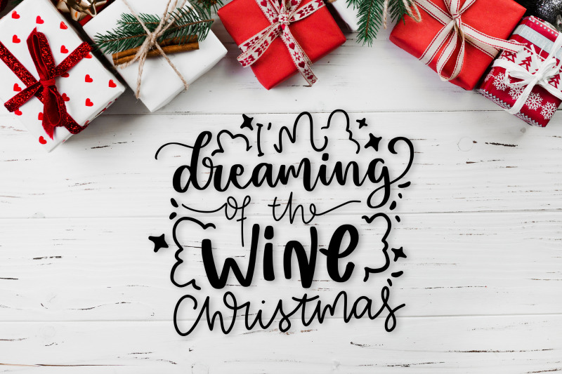 i-039-m-dreaming-of-the-wine-christmas-svg-funny-christmas