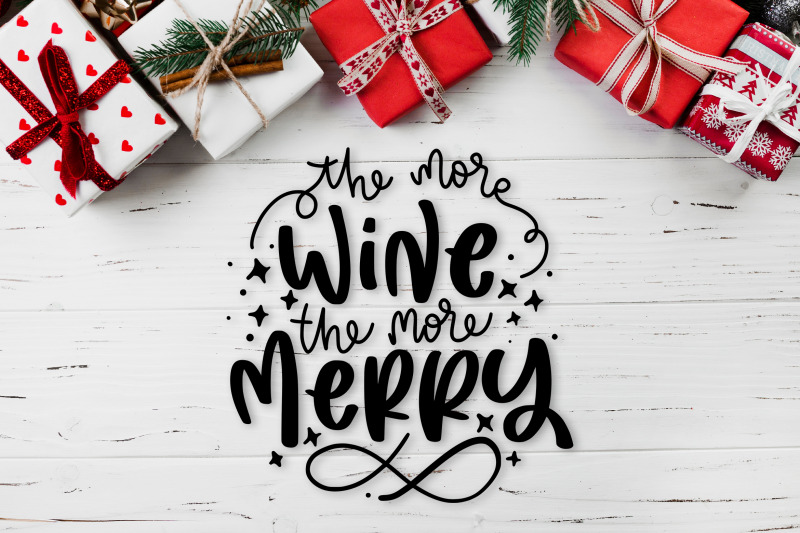 the-more-wine-the-more-merry-svg-funny-christmas