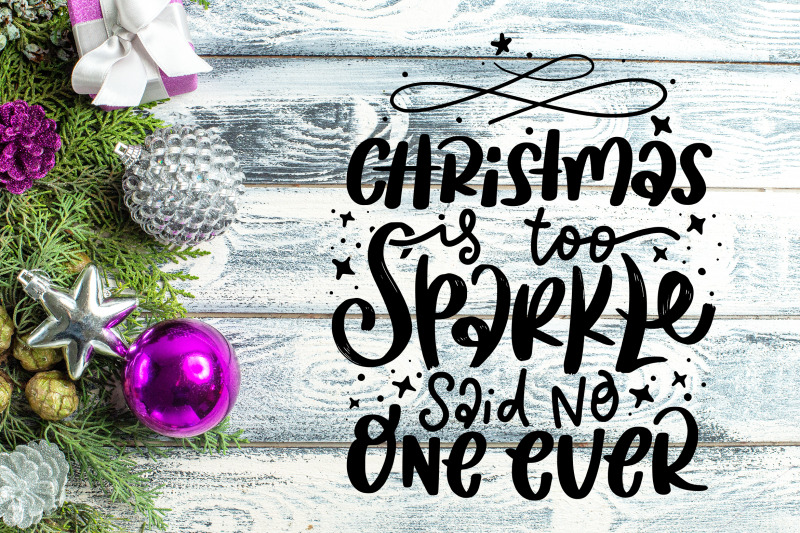 christmas-is-too-sparkle-said-no-one-ever-svg-sarcastic-christmas