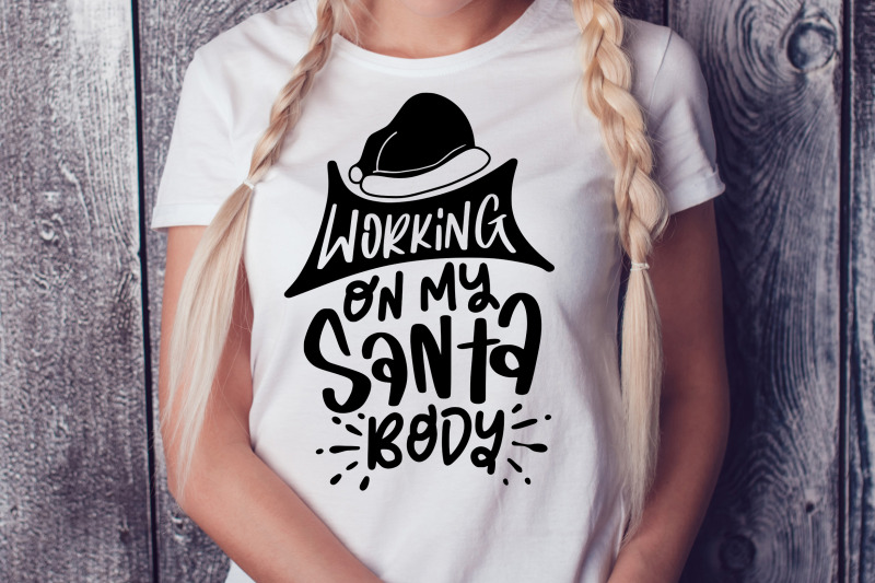 working-on-my-santa-body-svg-sarcastic-christmas