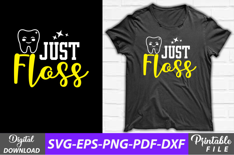 just-floss-dentist-dental-t-shirt-design