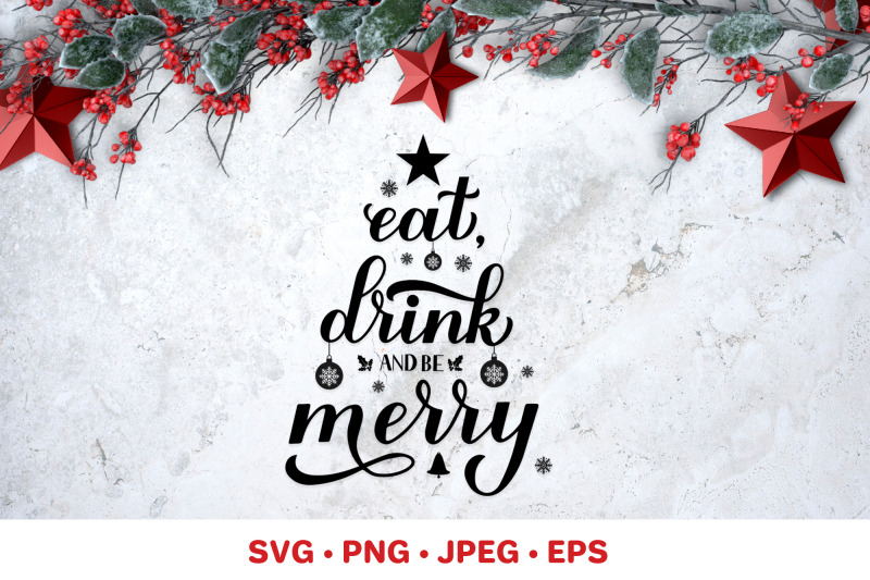 eat-drink-and-be-merry-funny-christmas-quote-svg