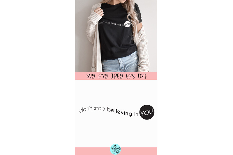 don-039-t-stop-believing-in-you-svg-funny-svg