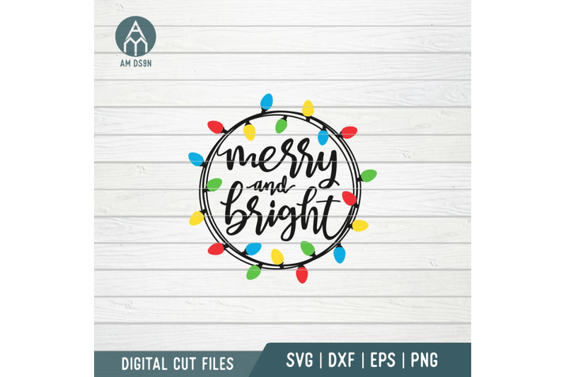 merry-and-bright-svg-christmas-svg-cut-file