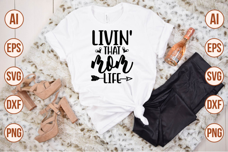 livin-039-that-mom-life-svg