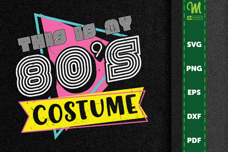 retro-design-this-is-my-80-039-s-costume