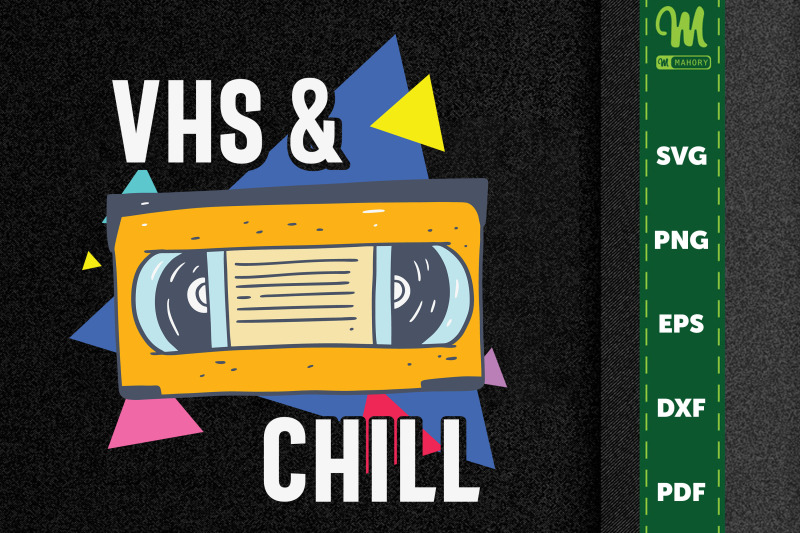 vintage-retro-gift-vhs-and-chill-90-039-s