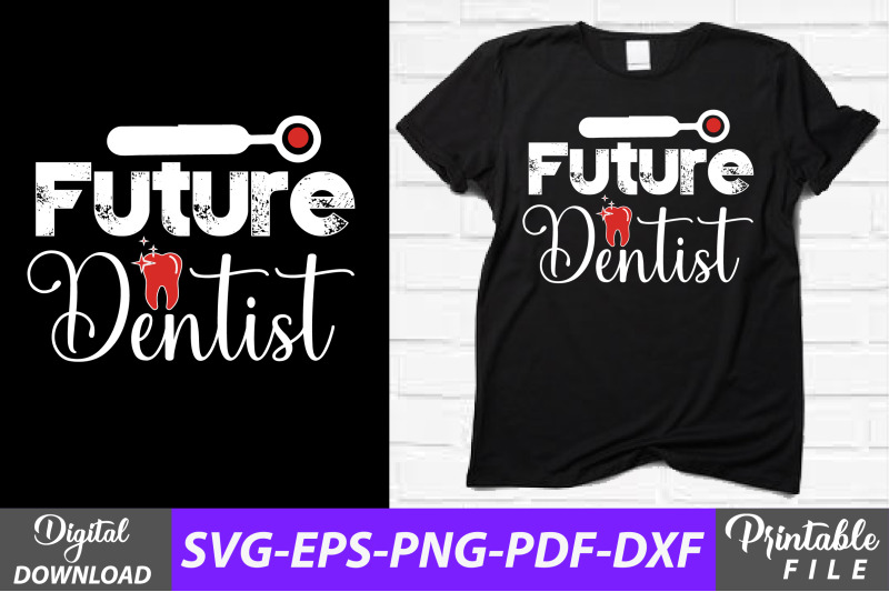 future-dentist-funny-dental-t-shirt-svg