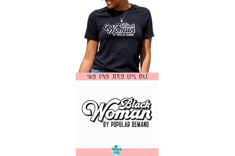 black-woman-by-popular-demand-svg-melanin-svg