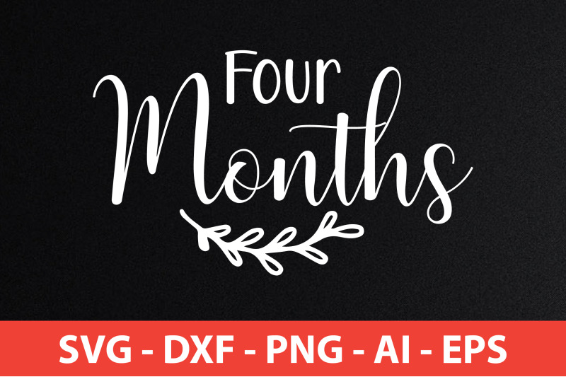 four-months-svg