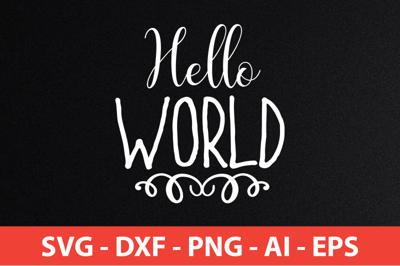 hello-world-svg-cut-file