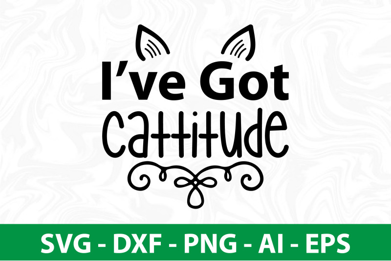 ive-got-cattitude-svg