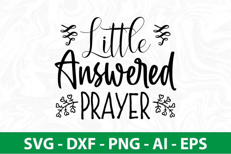 little-answered-prayer-svg-cut-file