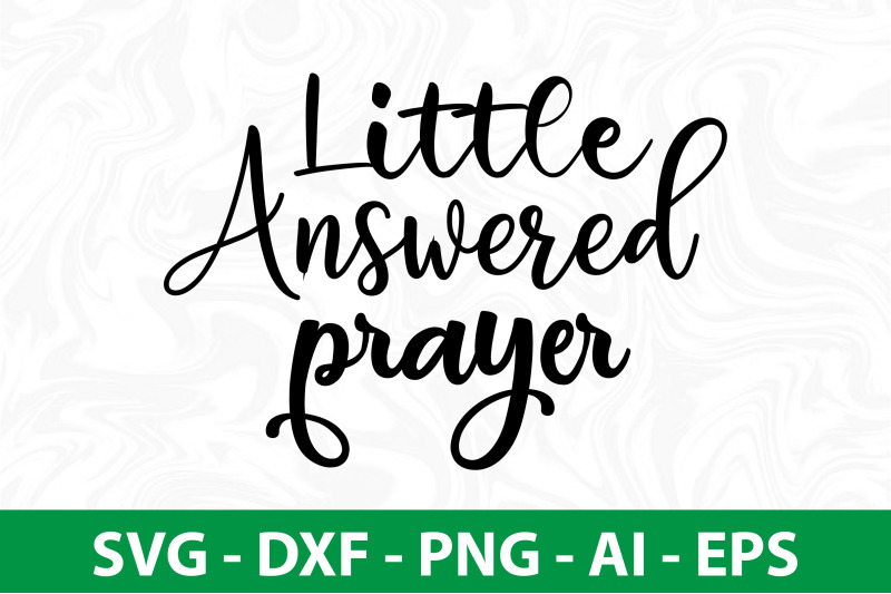 little-answered-prayer-svg-cut-file